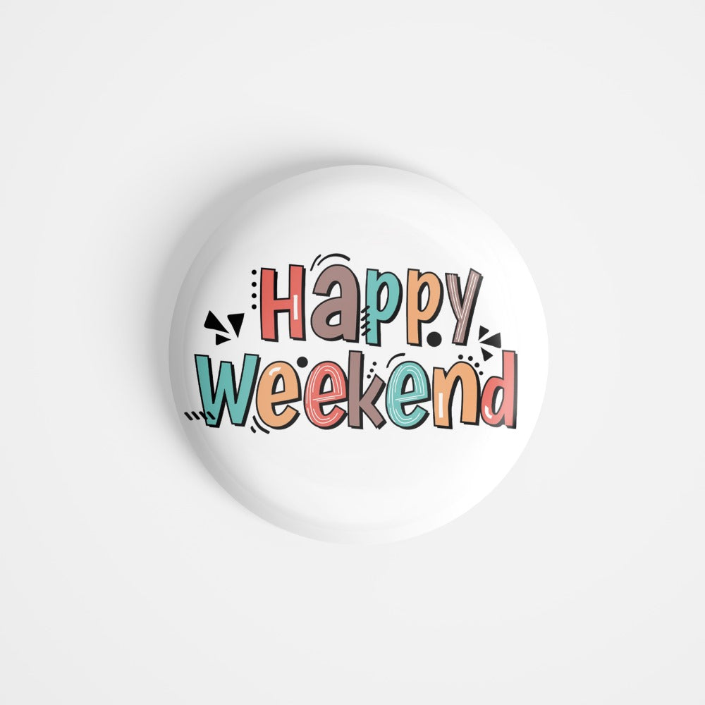 dhcrafts Round Fridge Magnet White Weekend Glossy Finish Design Pack of 1 (75 mm)